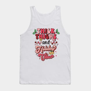 Thick Thighs and Holiday Vibes Tank Top